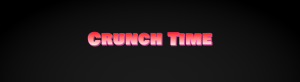 Read more about the article Crunch Time